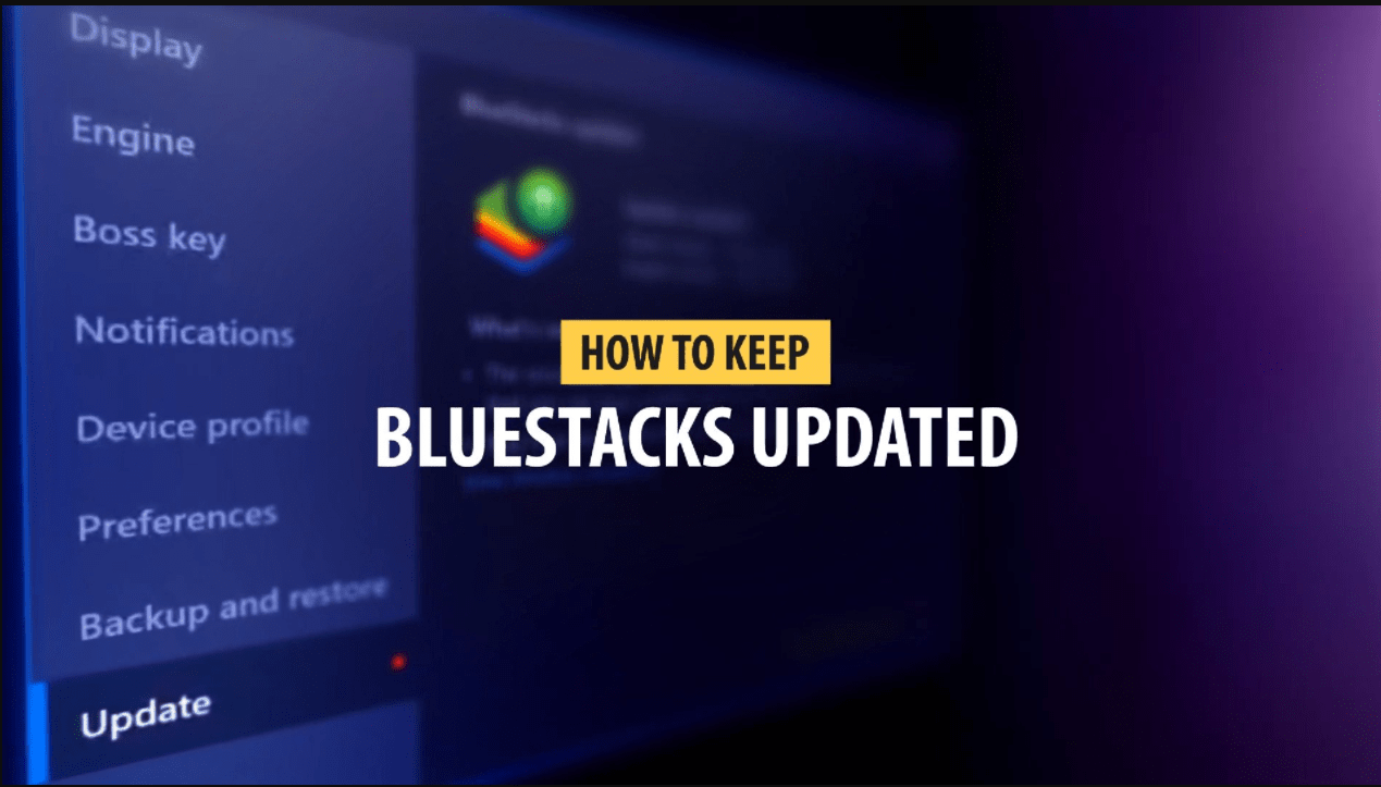 BlueStacks luôn được cập nhật liên tục để tăng trải nghiệm người dùng.