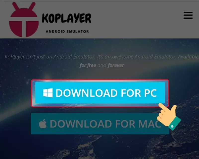 Cách tải KoPlayer xuống máy tính cho hệ điều hành Windows hoặc macOS