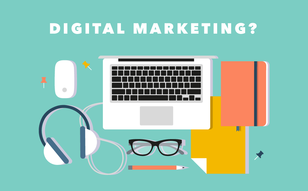 Vì sao bạn chọn Digital marketing