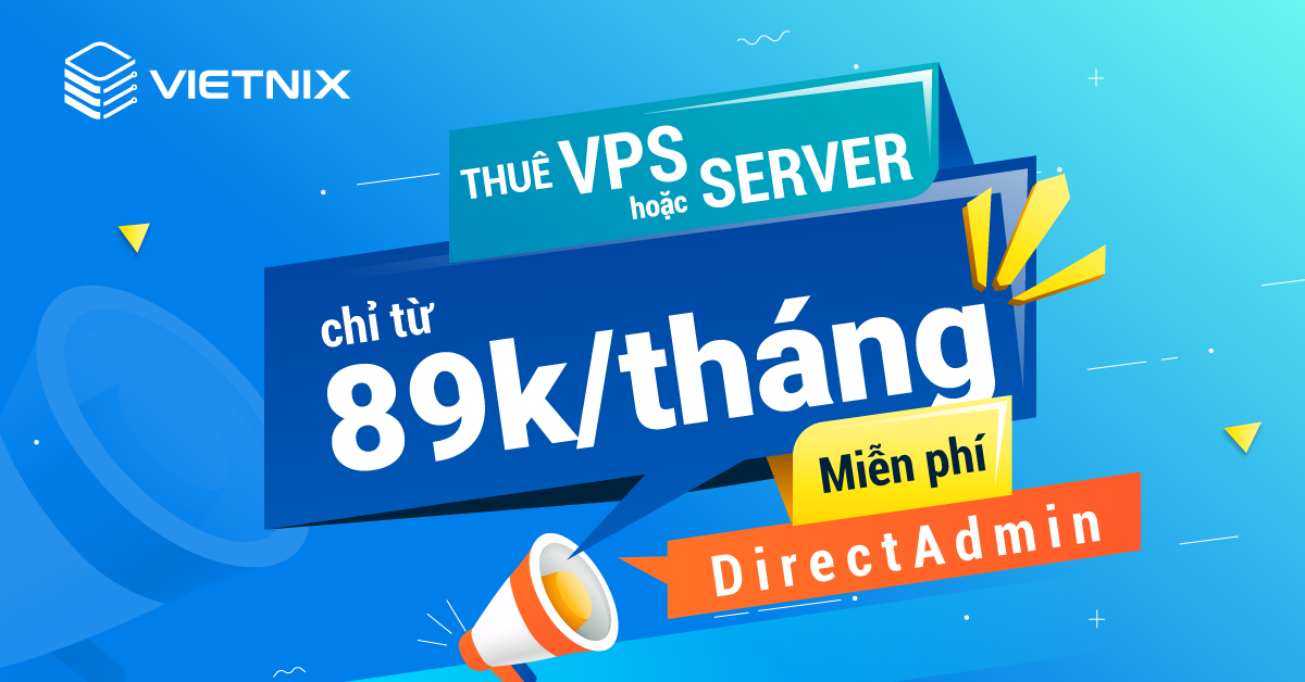 Dịch vụ VPS tại Vietnix chỉ từ 89.000đ/ tháng