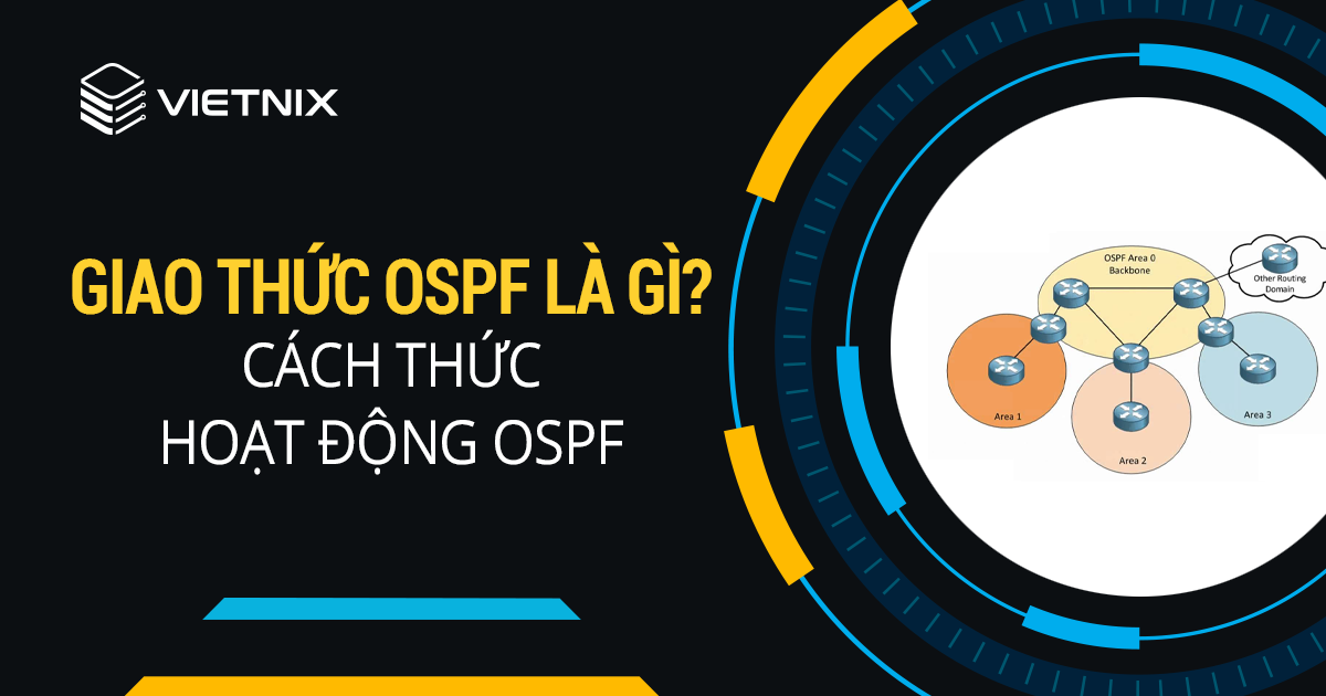 Các tính năng chính của OSPF là gì?
