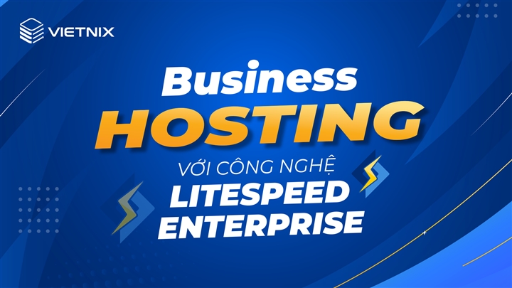 Hosting Vietnix với công nghệ LiteSpeed Enterprise