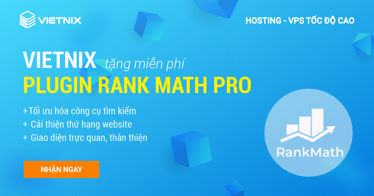 Nhận Rank Math Pro miễn phí khi mua hosting/VPS tại Vietnix
