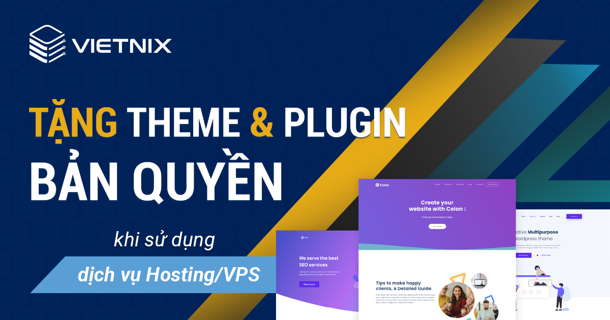 Tặng theme và plugin bản quyền khi đăng ký sử dụng dịch vụ Hosting/VPS tại Vietnix