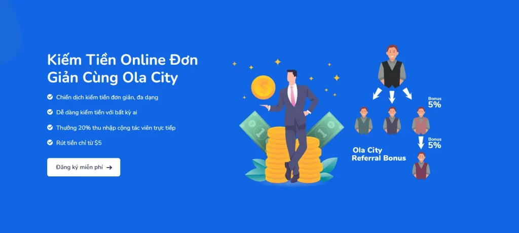 App kiếm tiền online bằng nhiều hình thức - Ola City