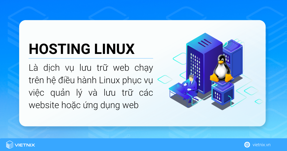 Nên chọn hosting Linux hay hosting Windows? 15 Hosting Linux là dịch vụ lưu trữ web chạy trên hệ điều hành Linux phục vụ việc quản lý và lưu trữ các website hoặc ứng dụng web