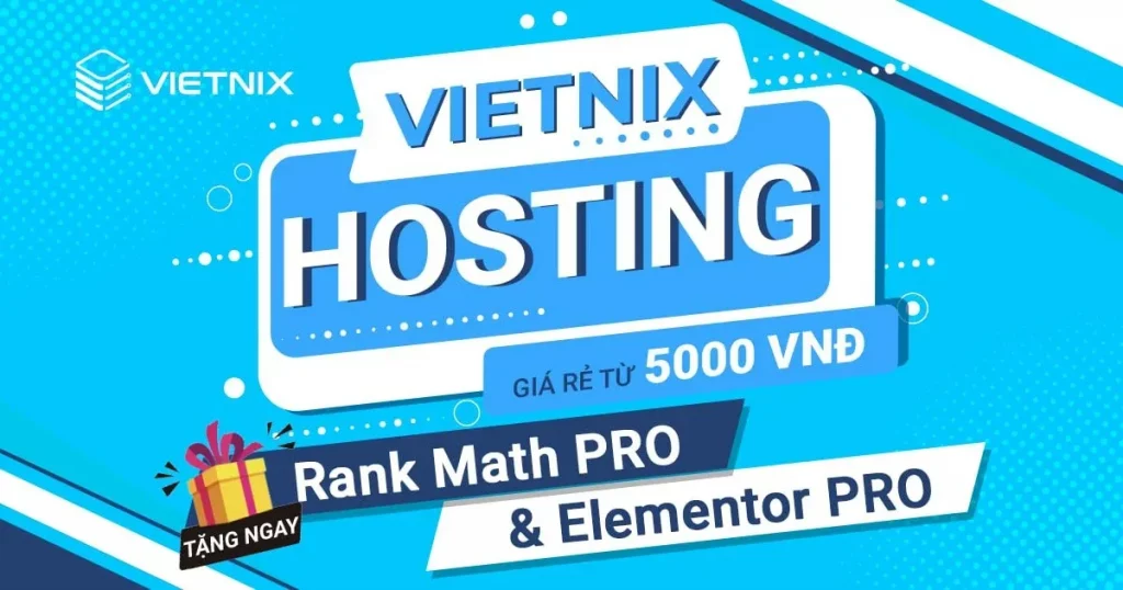 Vietnix nhà cung cấp hosting chất lượng, uy tín hàng đầu.
