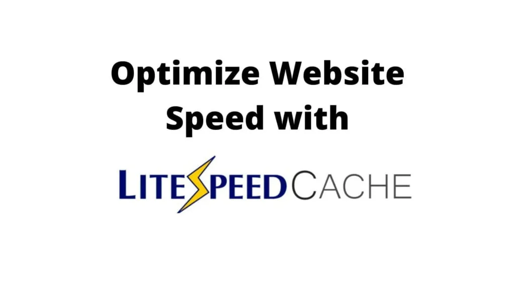LiteSpeed Cache: Plugin giúp cache cho website