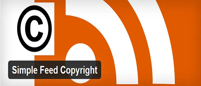 Plugin Simple Feed Copyright - Cách chống copy trên WordPress bằng thông báo bản quyền gốc