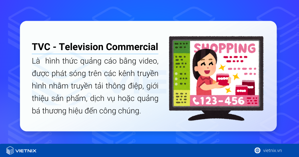 TVC (viết tắt của Television Commercial)