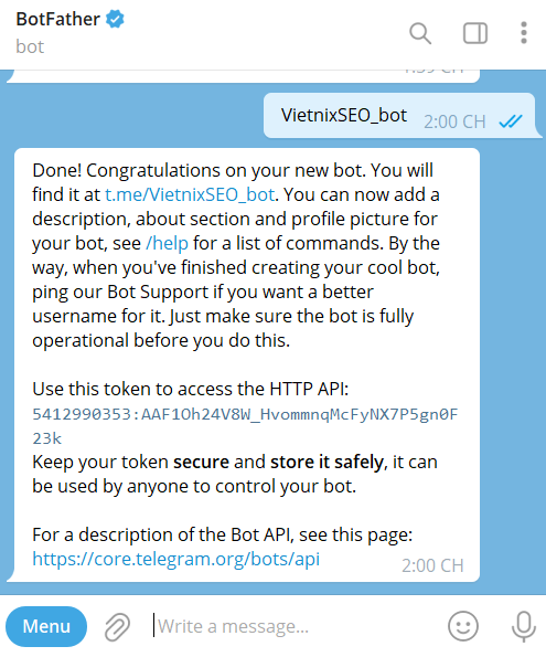 Bước 7: Lúc này hệ thống sẽ gửi tin nhắn báo tạo bot Telegram thành công.