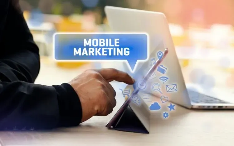 Mobile Marketing giúp khách hàng hiểu hơn về sản phẩm, dịch vụ