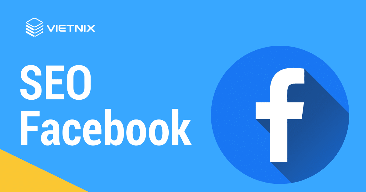 Những phương pháp tối ưu SEO từ khóa trên Facebook là gì?
