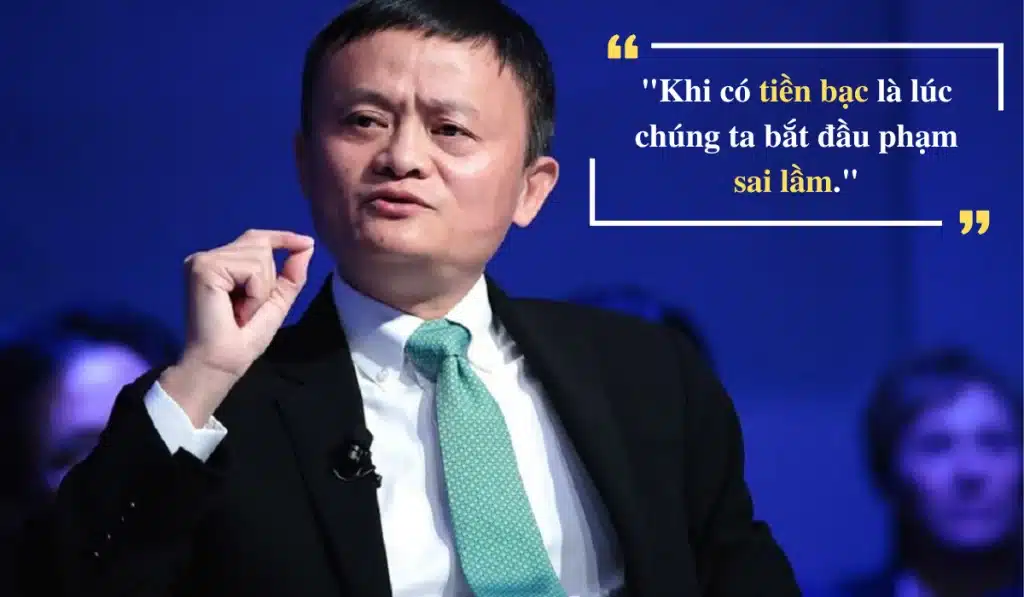 Những câu nói hay của Jack Ma về tiền
