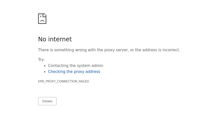 Lỗi "Unable to connect proxy server - ERR_PROXY_CONNECTION_FAILED"