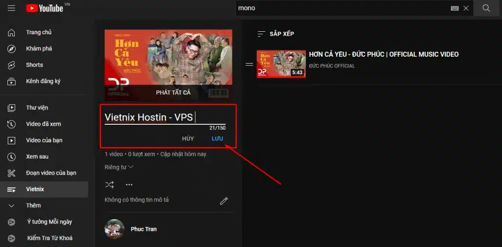 Nhấn vào nút chọn Lưu và Youtube sẽ tự động cập nhật tên mới cho Playlist