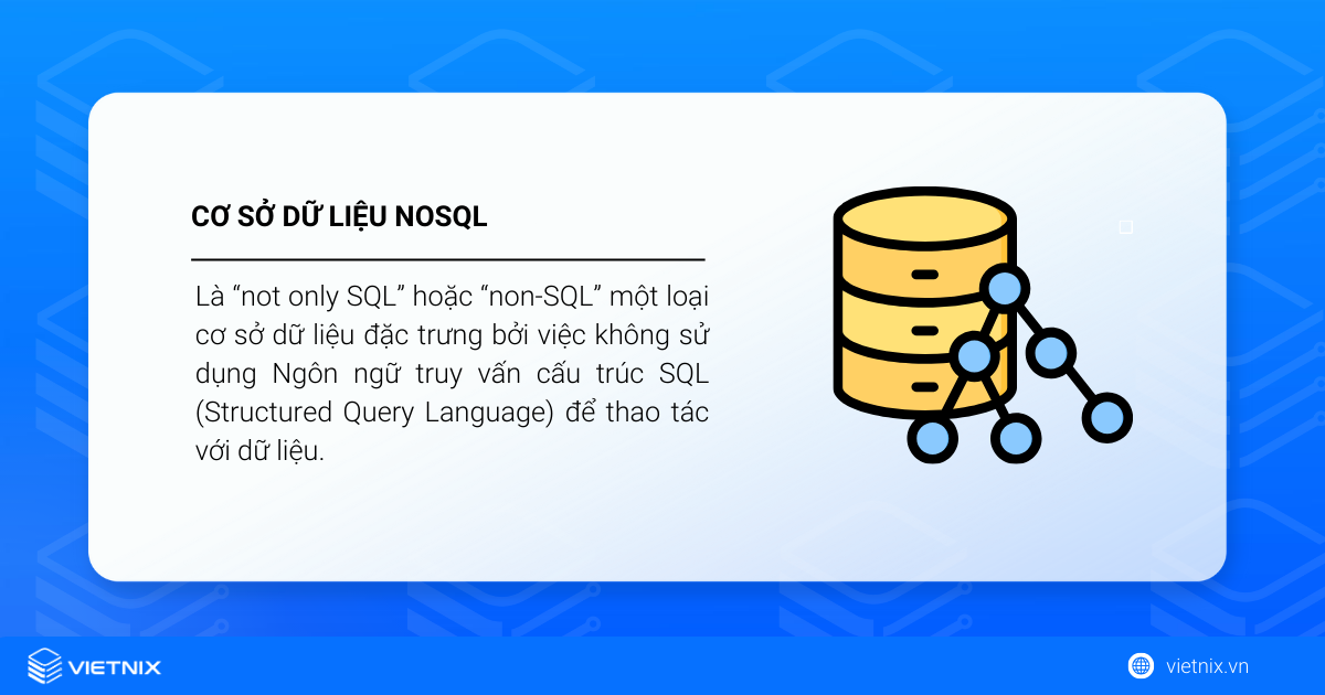 Cơ sở dữ liệu NoSQL là gì? So sánh cơ sở dữ liệu SQL và NoSQL database 24 Cơ sở dữ liệu NoSQL là gì?