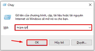 Nhấn tổ hợp phím Windows + R và nhập ncpa.cpl 