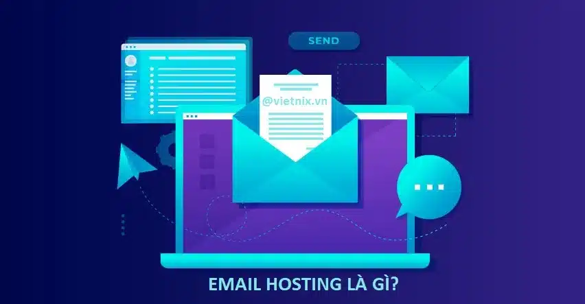 Email hosting là gì?