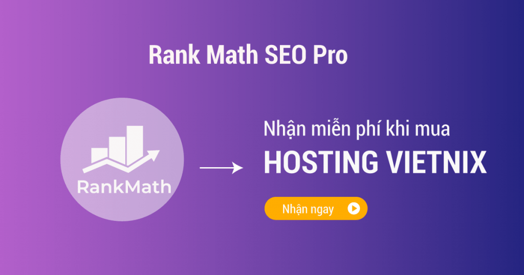 Nhận miễn phí Rank Math SEO Pro khi mua hosting Vietnix