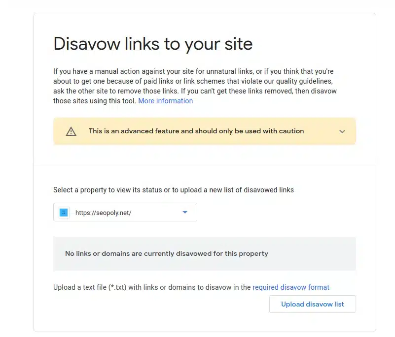 Chọn nút Upload Disavow List nếu website bạn chưa hề Disavow Link trước đó