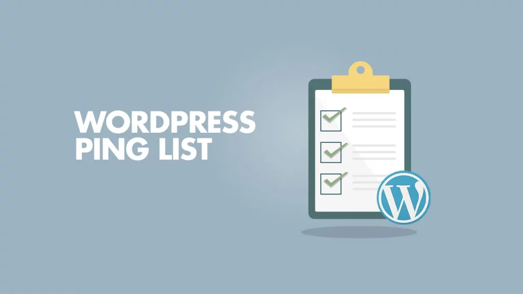ping list tốt nhất cho website wordpress