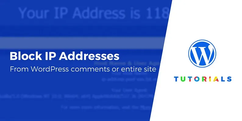 Hướng dẫn chặn IP truy cập vào website WordPress