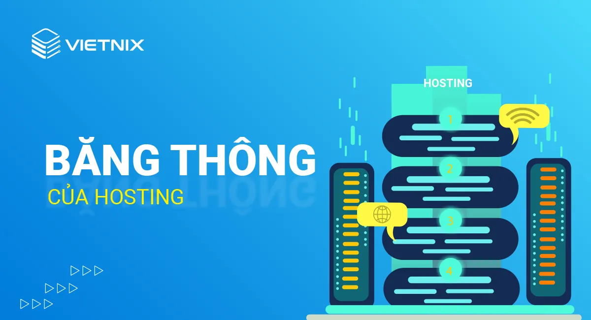Top 11 nhà cung cấp dịch vụ hosting tại Việt Nam 43 Băng thông là yếu tố quan trọng để người dùng lựa chọn hosting