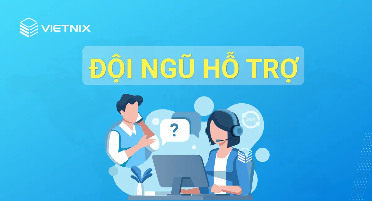Top 11 nhà cung cấp dịch vụ hosting tại Việt Nam 49 Đội ngũ hỗ trợ (Support)