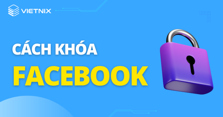 cách khóa facebook