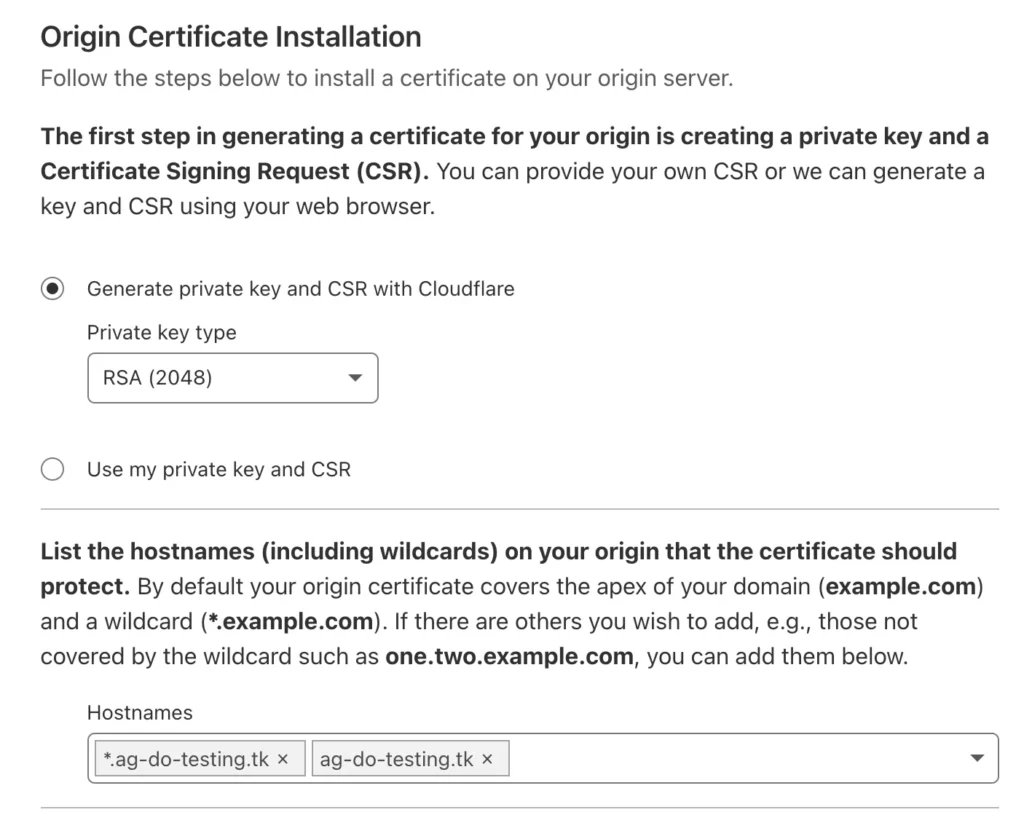 Bạn lựa chọn mặc định Generate private key and CSR with Cloudflare