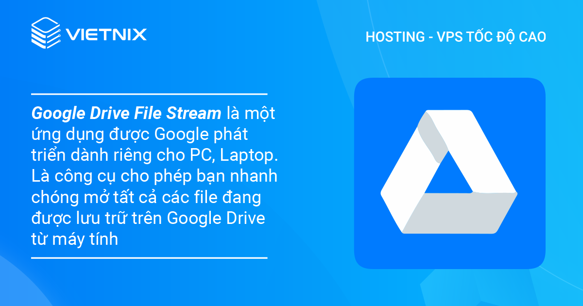 Google Drive File Stream là gì?