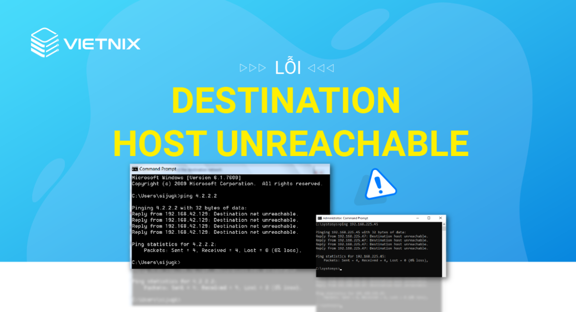 Khắc phục lỗi destination host unreachable