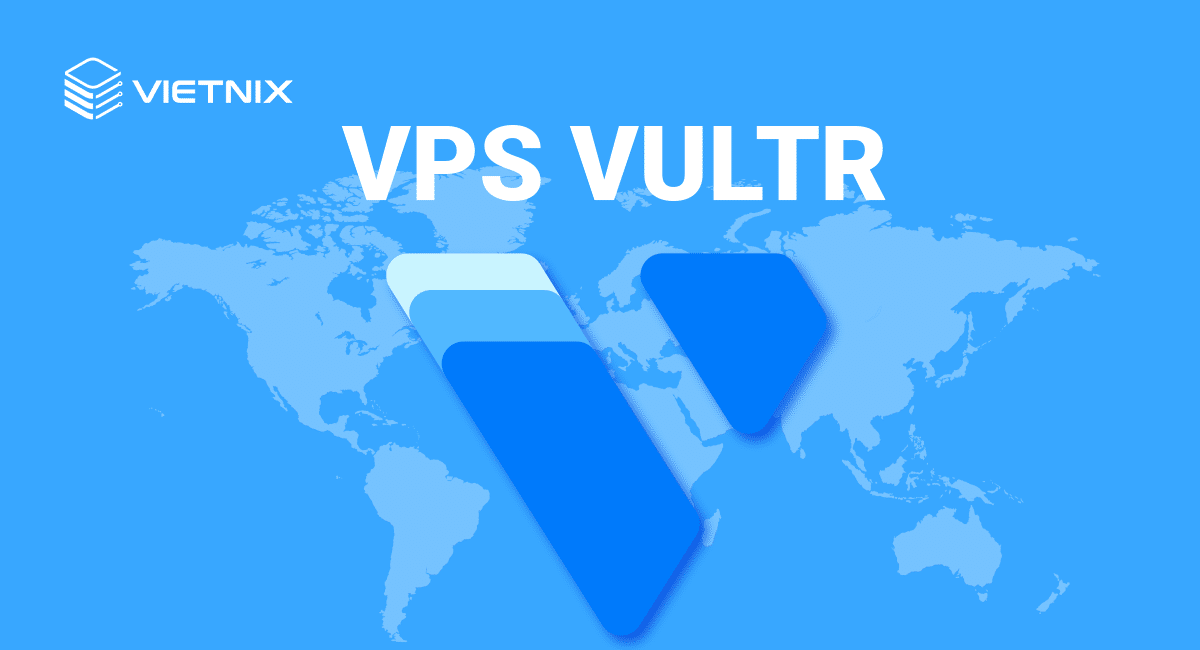 Vultr đã phát triên tại nhiều quốc gia và châu lục trên thế giới