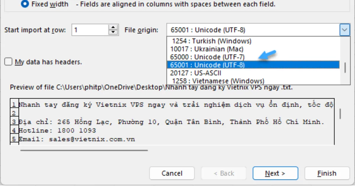 File CSV là gì? Tìm hiểu sự khác biệt giữa file Excel và CSV 24 Chọn loại mã hóa sau đó nhấn Next
