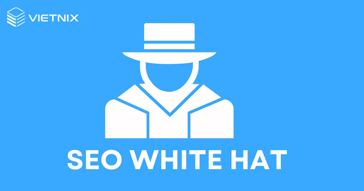 Kỹ thuật SEO White Hat