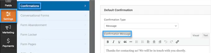 Hướng dẫn tạo contact form trong WordPress với WPForms 28 Có thể tùy chỉnh nó trong ô Confirmation Message nếu muốn