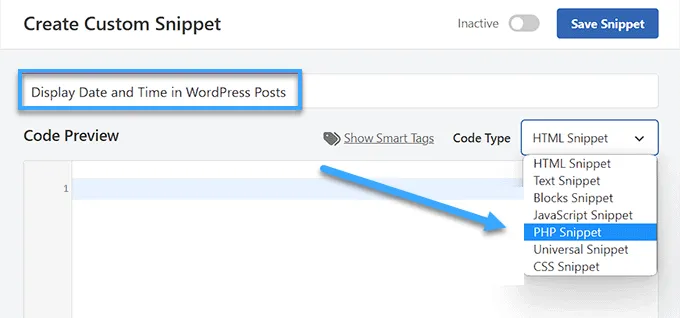 Cách thay đổi định dạng ngày và giờ trong WordPress đơn giản 20 Chọn PHP Snippet từ menu Code Type