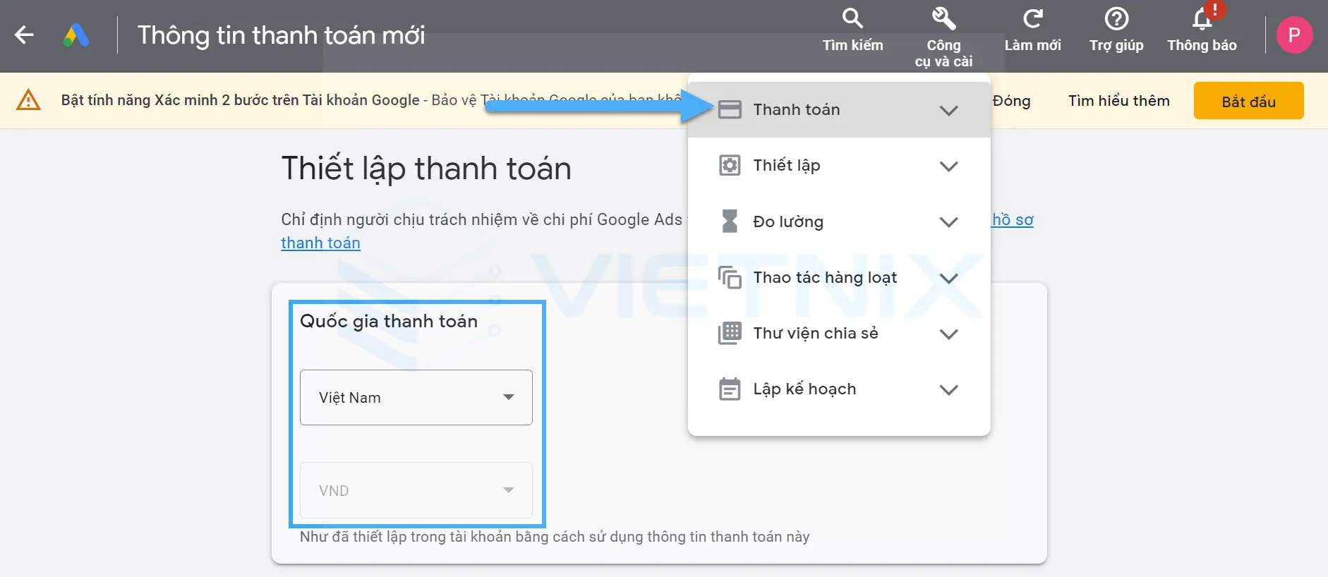 Hướng dẫn thay đổi ngôn ngữ Google Ads và các cài đặt khác 10 Thay đổi đơn vị tiền tệ