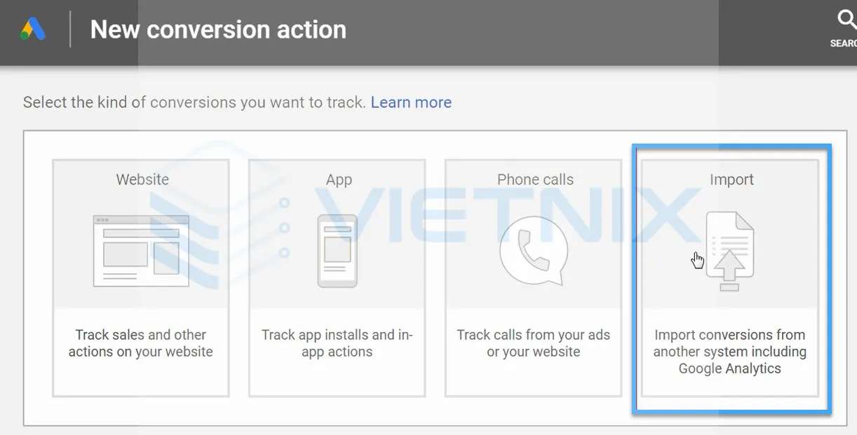 4 cách cài đặt chuyển đổi Google Ads chi tiết nhất hiện nay 48 Thêm chuyển đổi mới bằng Import