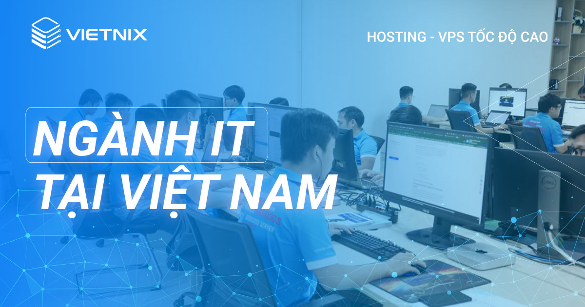 Ngành IT tại Việt Nam