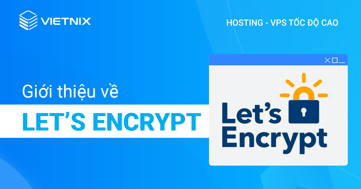 Giới thiệu về Let's Encrypt