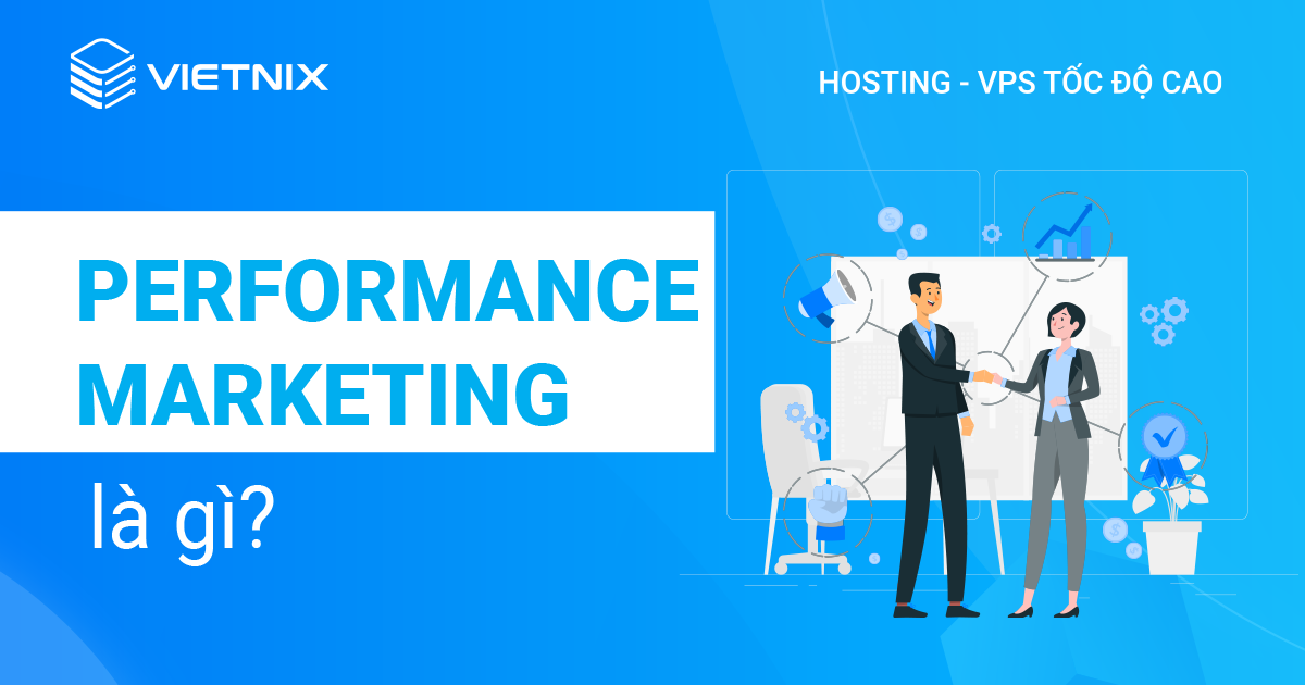 Performance Marketing là gì?