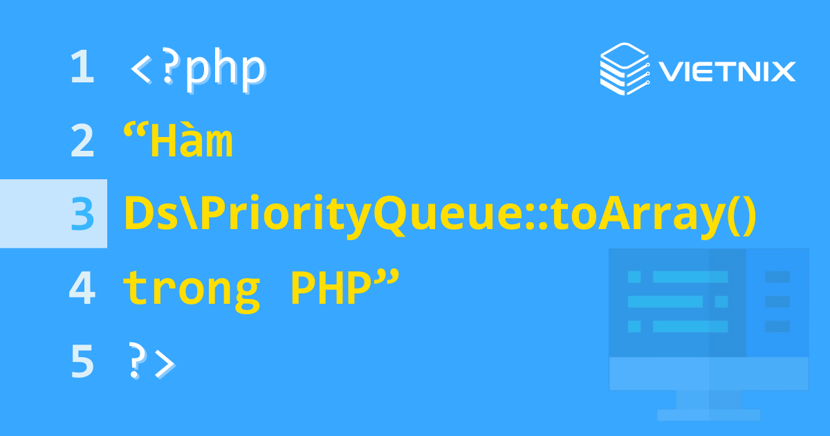Hàm Ds\PriorityQueue::toArray() được sử dụng để chuyển đổi PriorityQueue thành một mảng kết hợp