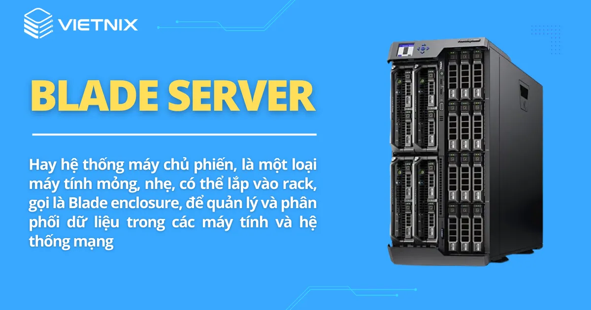 Blade Server là gì?