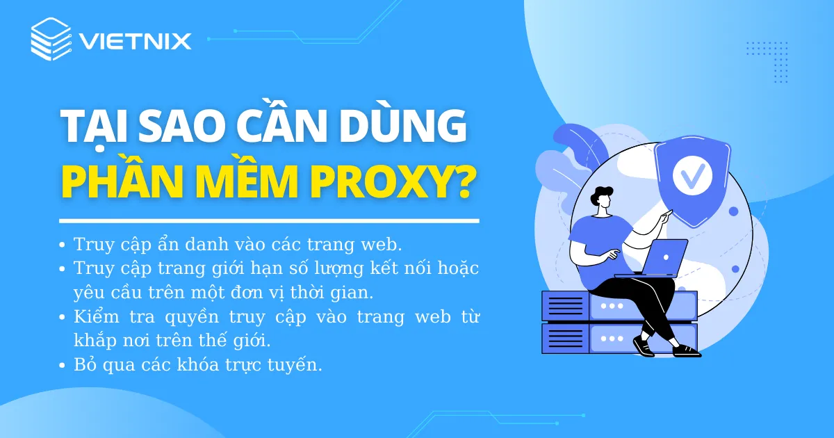 Tại sao cần sử dụng phần mềm Proxy?
