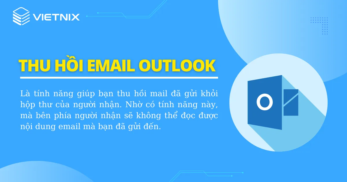 Thu hồi email trong Outlook là gì