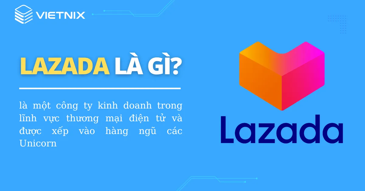Lazada là gì?