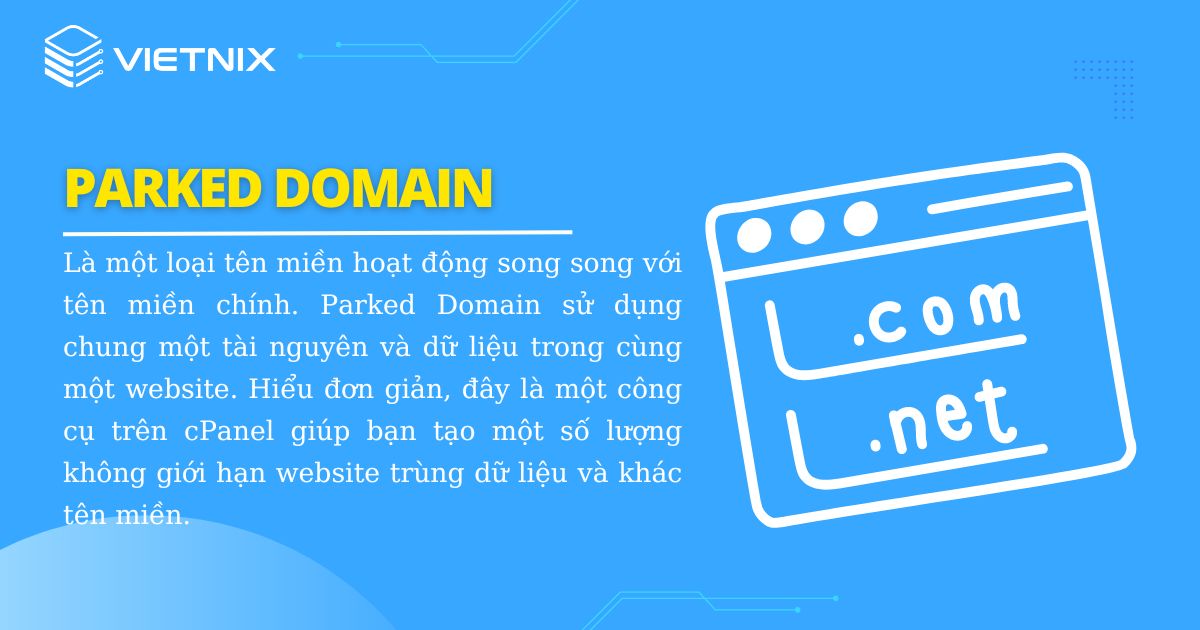 Parked domain là một loại tên miền hoạt động song song với tên miền chính