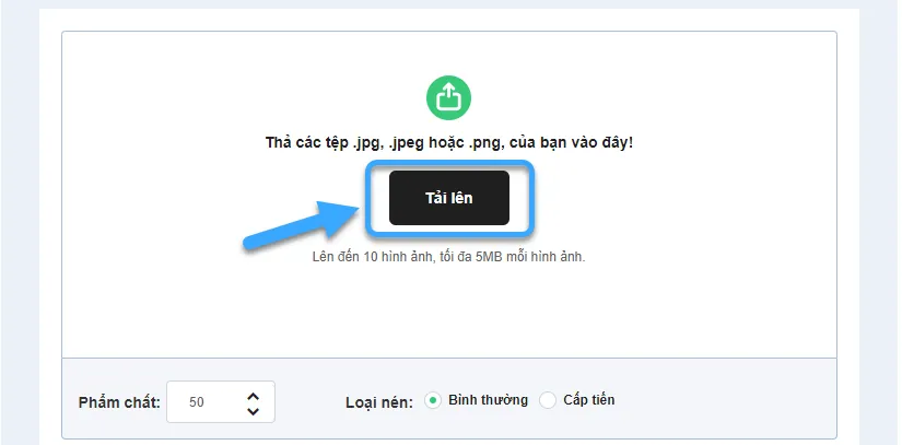 20 cách giảm dung lượng ảnh nhưng vẫn giữ nguyên chất lượng ảnh 42 Bước 2: Click vào tải lên và chọn ảnh cần giảm dung lượng